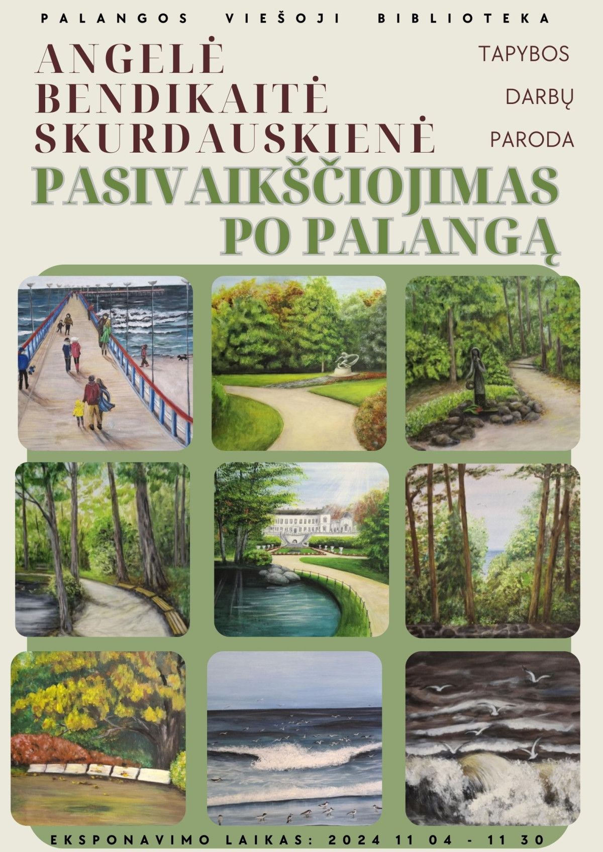 Angelės Bendikaitės-Skurdauskienės tapybos darbų paroda „Pasivaikščiojimas po Palangą“