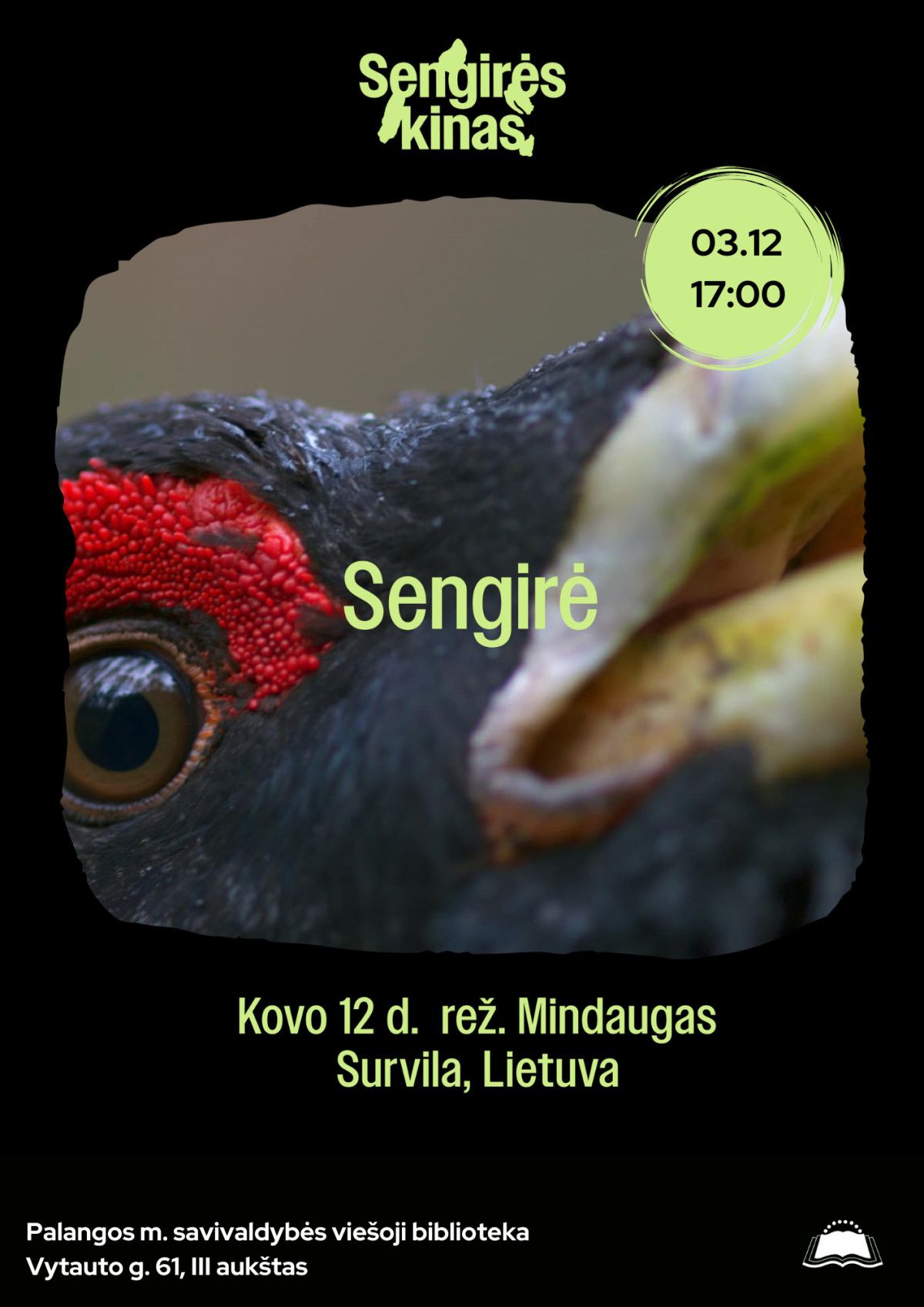 SENGIRĖS KINAS Palangos viešojoje bibliotekoje: „Sengirė“
