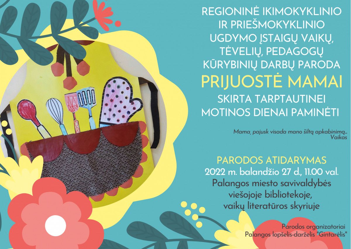 Prisėsk, motinėle, pasiūsiu tau prijuostėlę!