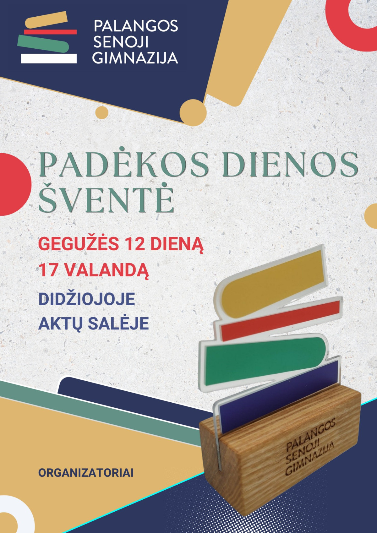 Gimnazija kviečia mokinius, tėvelius, mokytojus ir visą miesto bendruomenę į Padėkos dienos šventę