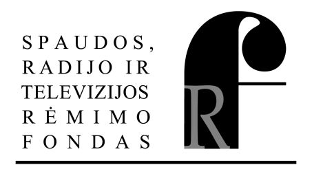 Spaudos, radijo ir televizijos rėmimo fondas skelbė konkursą žiniasklaidai