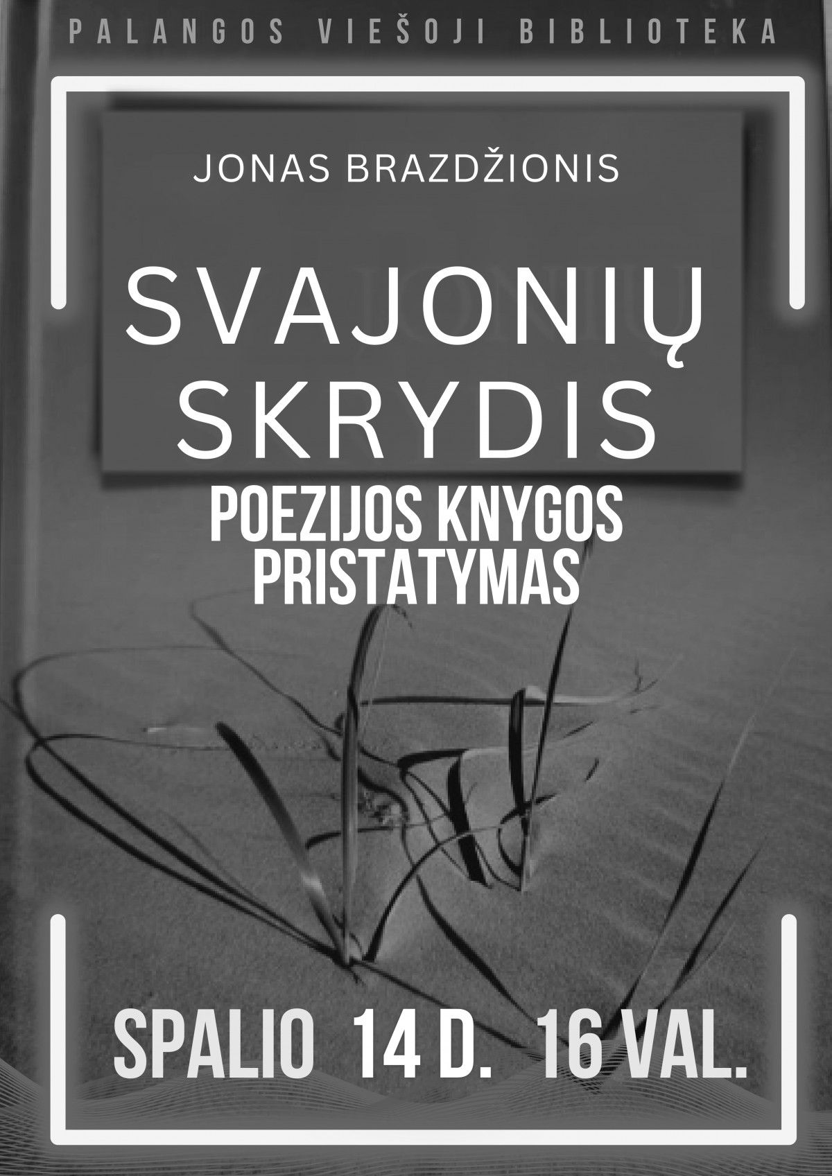 Bibliotekoje – susitikimas su gerbiamu Mokytoju, poetu Jonu Brazdžioniu ir jo naujausios knygos ,,Svajonių skrydis“ pristatymas