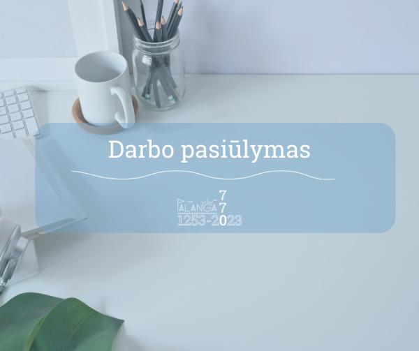 Paskelbtas konkursas UAB „Palangos klevas“ direktoriaus pareigoms užimti