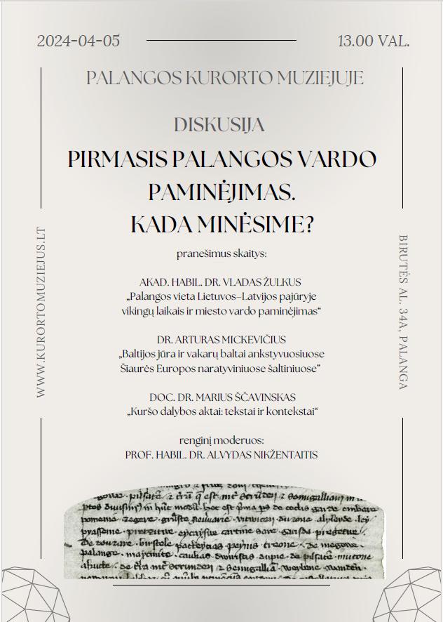 Diskusija „Pirmasis Palangos vardo paminėjimas. Kada minėsime?“