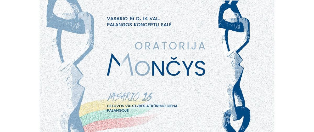 Oratorija „Mončys“: pajusk laisvės ritmą Palangoje