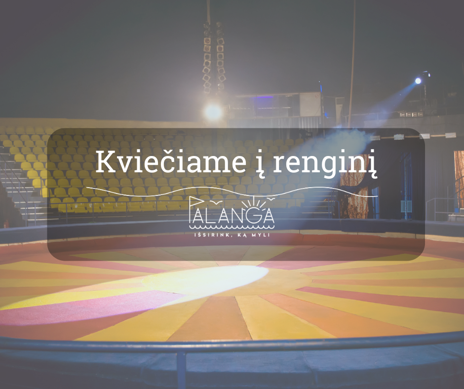 Šeimų vakarą Palangoje užlies cirko nuotykiai ir vaikiškas juokas