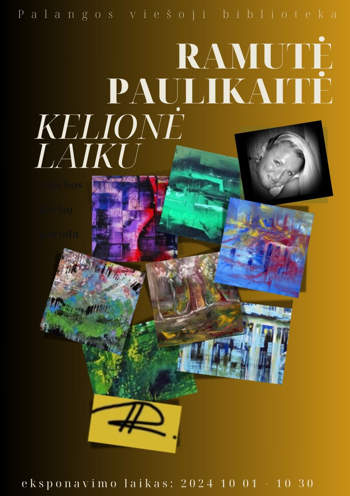 Ramutės Paulikaitės paroda „Kelionė laiku“