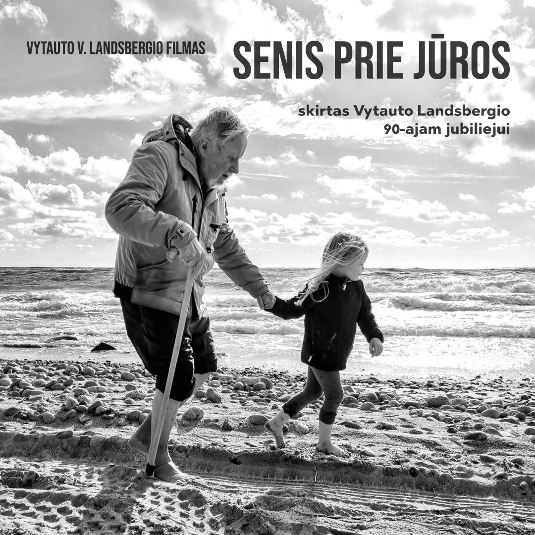 Lapkričio 5 d. Palangos kurhauzo teatro salėje vyks Vytauto Landsbergio filmo „Senis prie jūros" pristatymas
