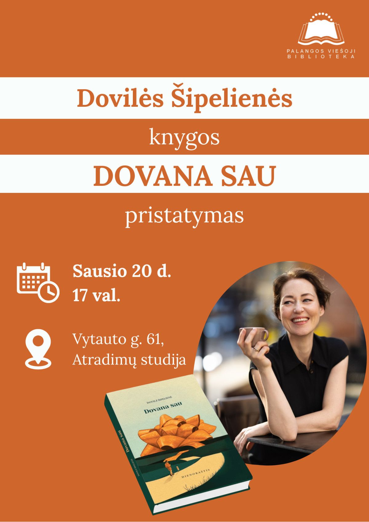 Dovilės Šipelienės knygos „Dovana Sau“ pristatymas