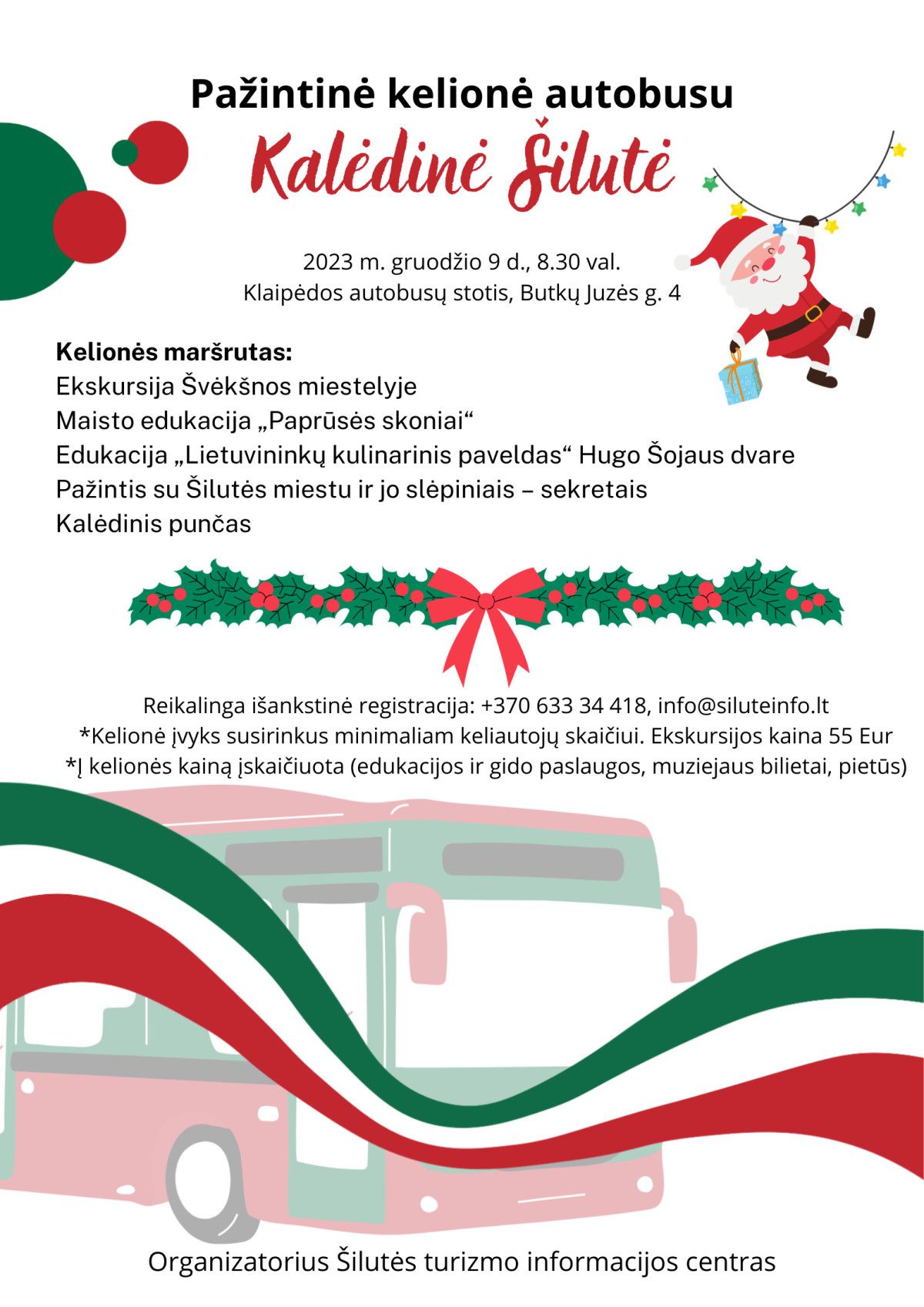 Šilutės turizmo informacijos centras organizuoja išvyką autobusu į Šilutės kraštą