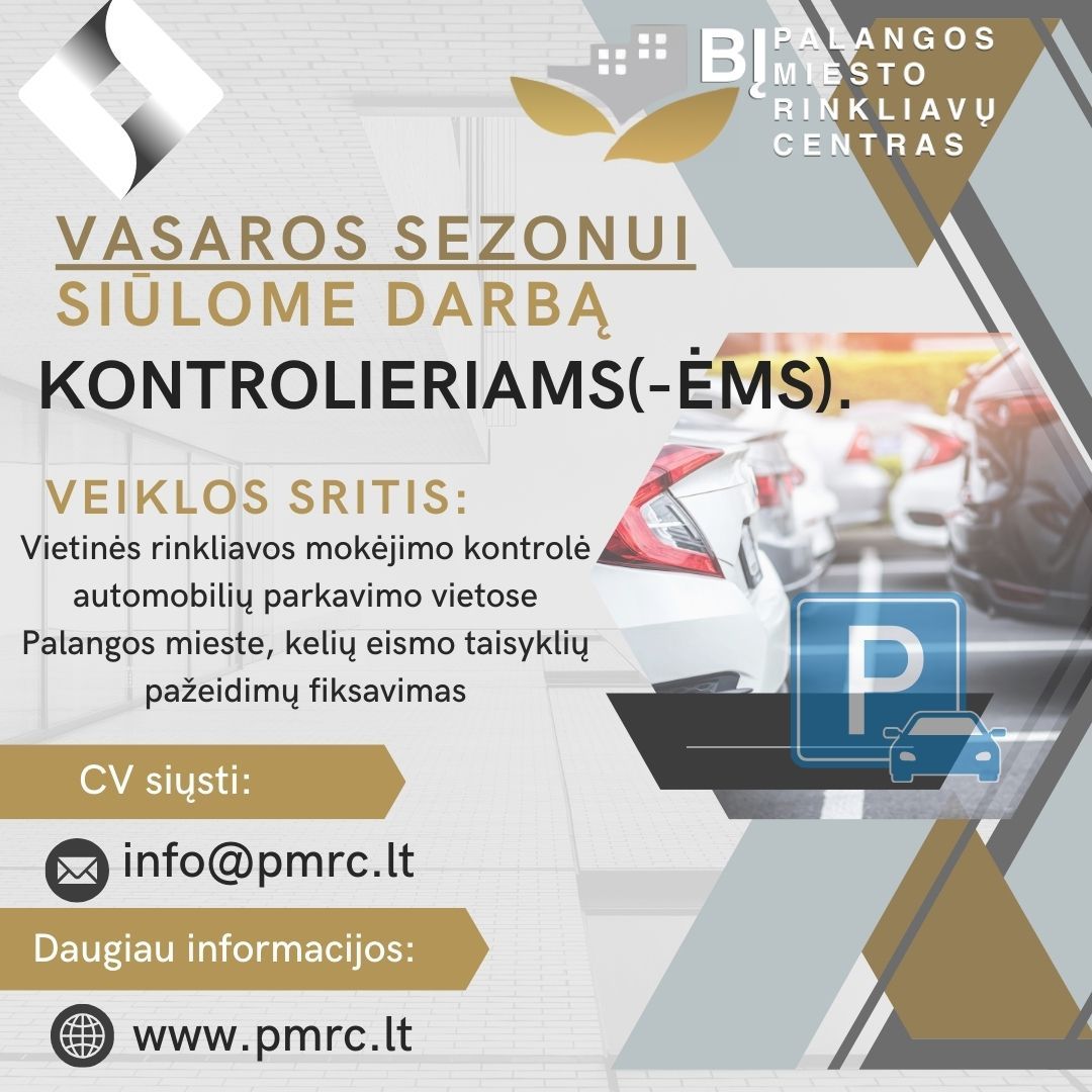 BĮ Palangos miesto rinkliavų centras kviečia į savo komandos gretas vasaros sezonui prisijungti Kontrolierius (-es)