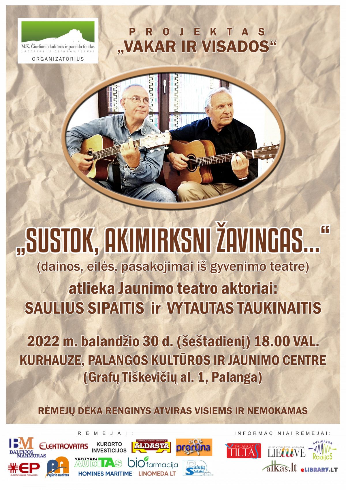 Sustok, akimirksni žavingas, ir Palangoje