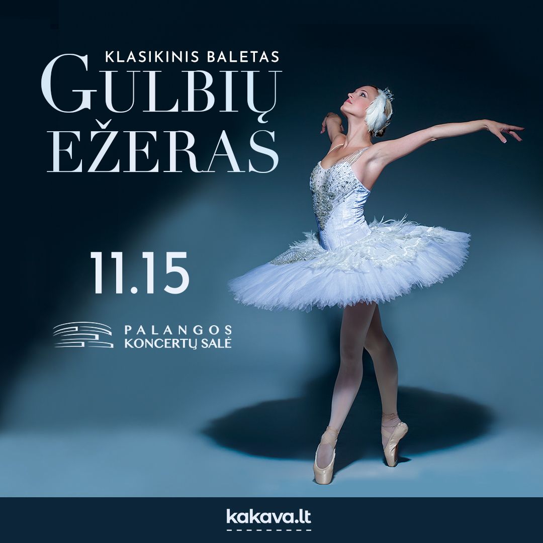 Klasikinis baletas „Gulbių ežeras“ atvyksta į Palangą