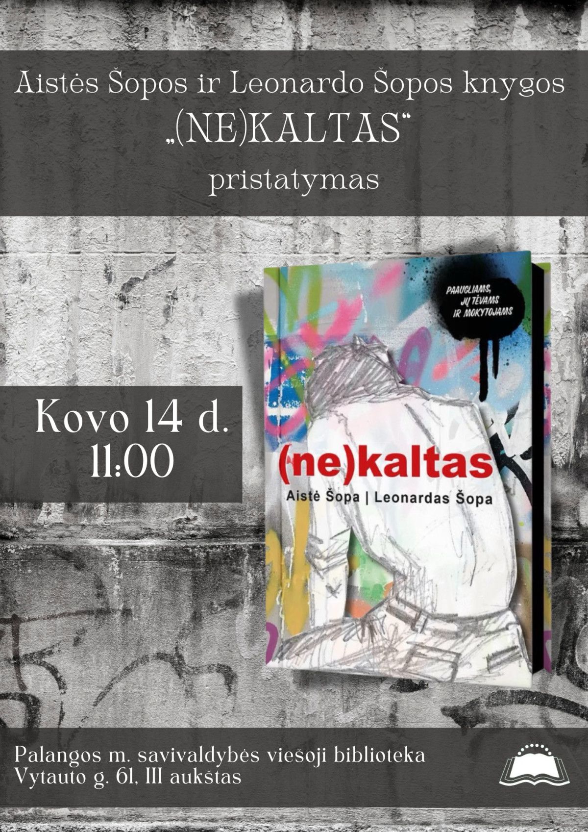 Aistės Šopos ir Leonardo Šopos knygos „(ne)kaltas“ pristatymas