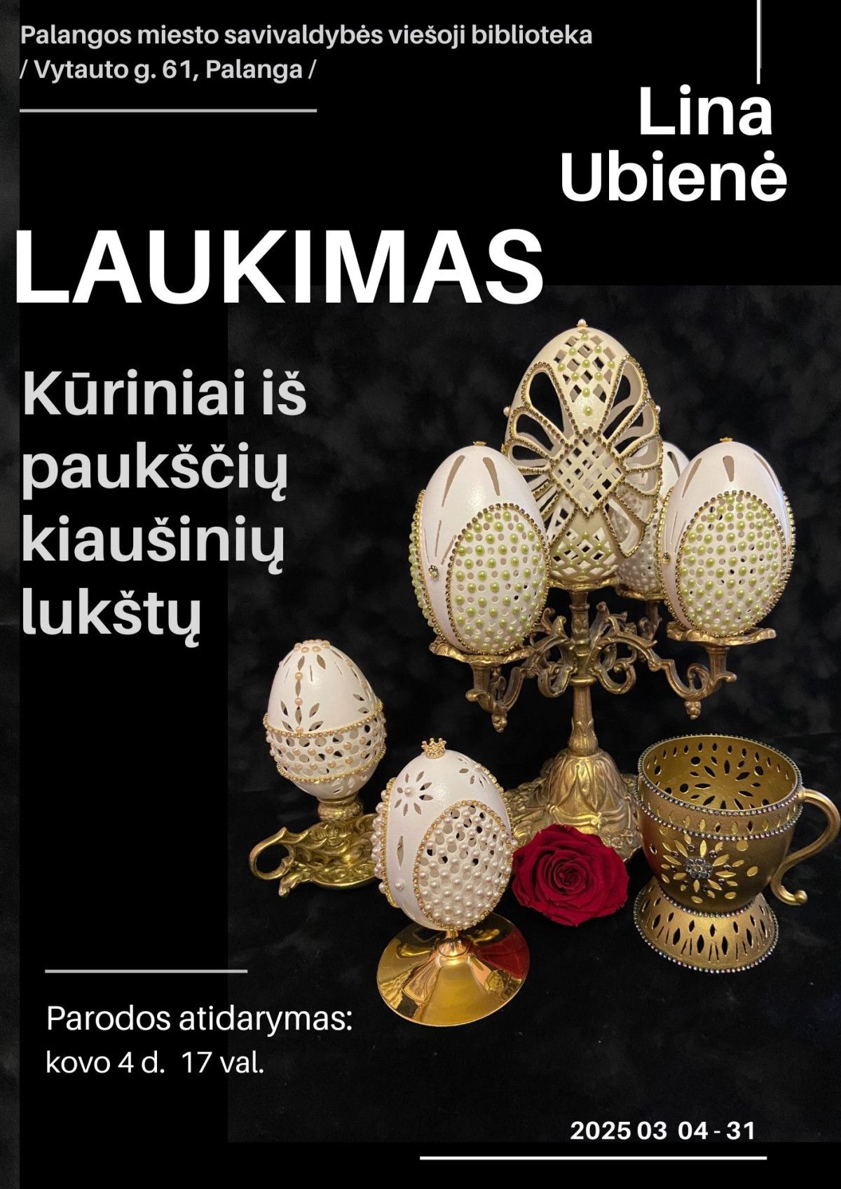 Lina Ubienė. Kūrinių iš paukščių kiaušinių lukštų paroda ,,Laukimas“