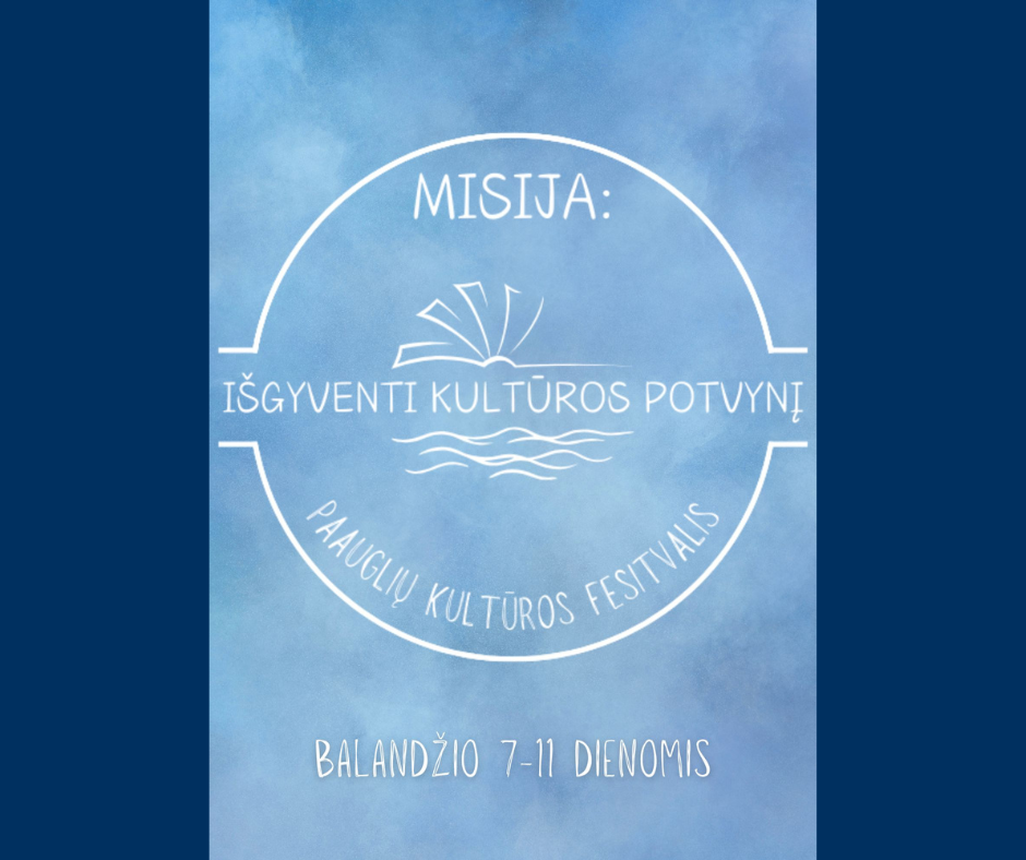Palangoje startuoja pirmasis paauglių kultūros festivalis „Misija: išgyventi kultūros potvynį“