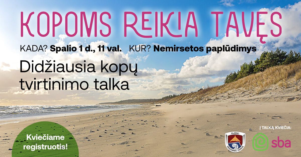 Kviečiame jungtis prie iniciatyvos „Kopoms reikia tavęs“