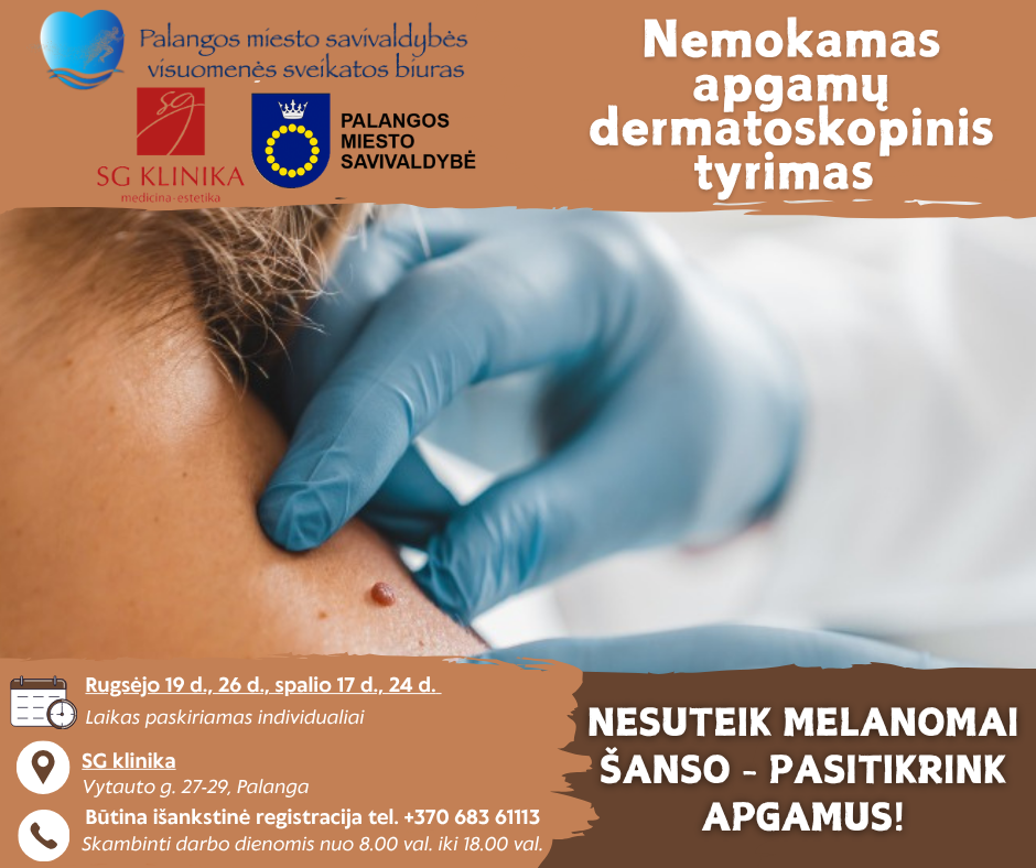 Kviečia pasitikrinti - atvykite nemokamo dermatoskopinio tyrimo