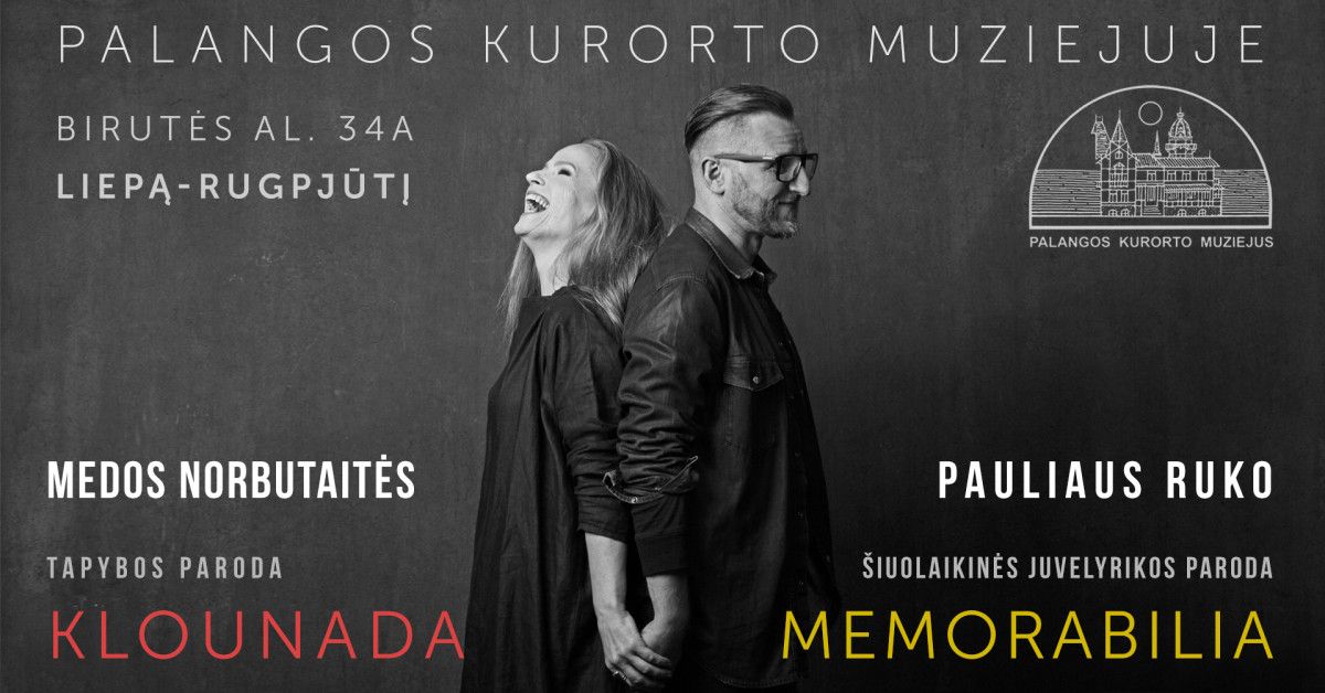 Meda Norbutaitė „Klounada“ Paulius Rukas „Memorabilia“