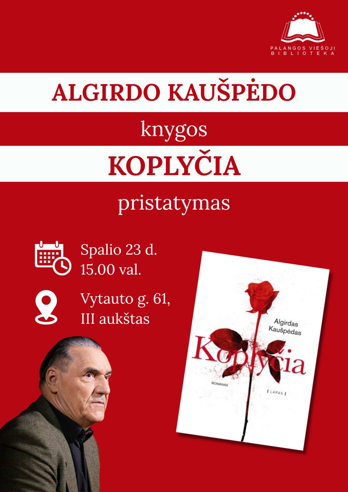 Spalio 23 d. 15 val. Algirdo Kaušpėdo romano „Koplyčia“ pristatymas