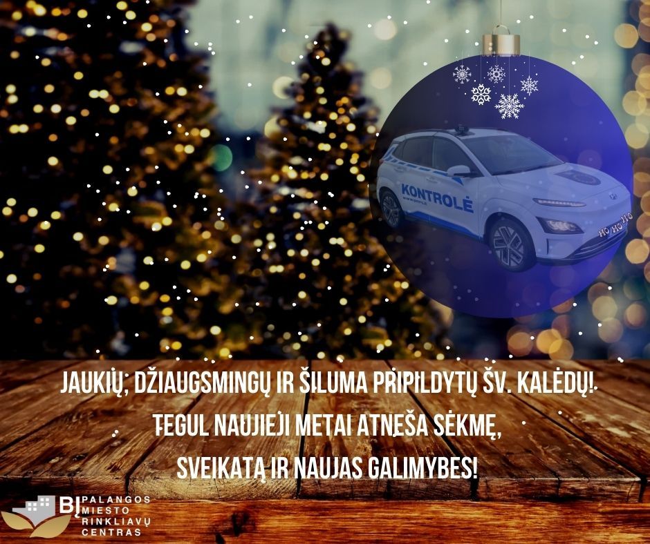 Palangos miesto rinkliavų centras sveikina su šv. Kalėdomis ir artėjančiais Naujaisiais metais