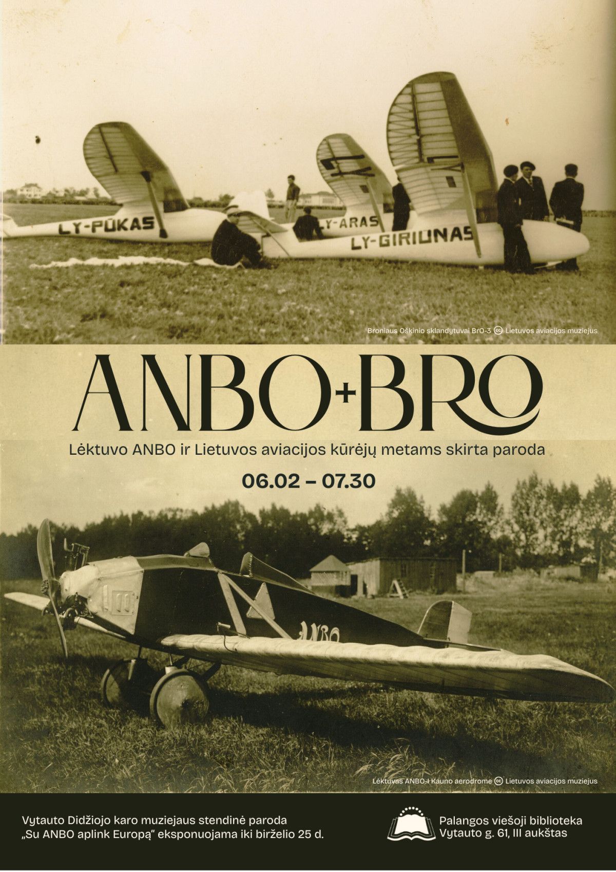 Jungtinė paroda „ANBO+BRO“ – susipažinkite su Lietuvos aviacijos istorija
