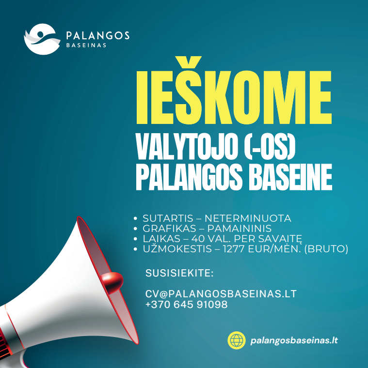 Palangos baseinas ieško valytojo (-os)