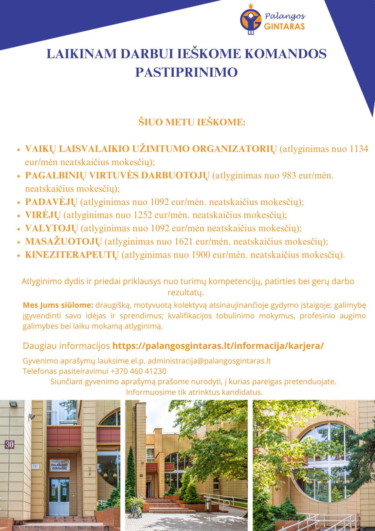 Sanatorija „Palangos gintaras" siūlo darbą masažuotojams, kineziterapeutui, virėjoms, padavėjoms, kitiems dabuotojams