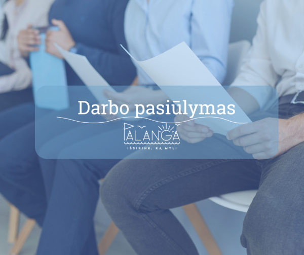 BĮ Palangos miesto Viešosios tvarkos ir rinkliavų tarnyba kviečia prisijungti prie komandos
