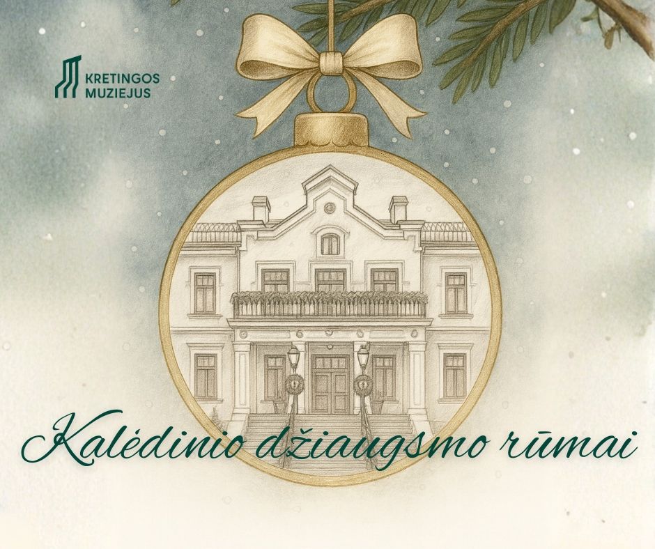 Kretingos muziejus kviečia į Kalėdinio džiaugsmo rūmus