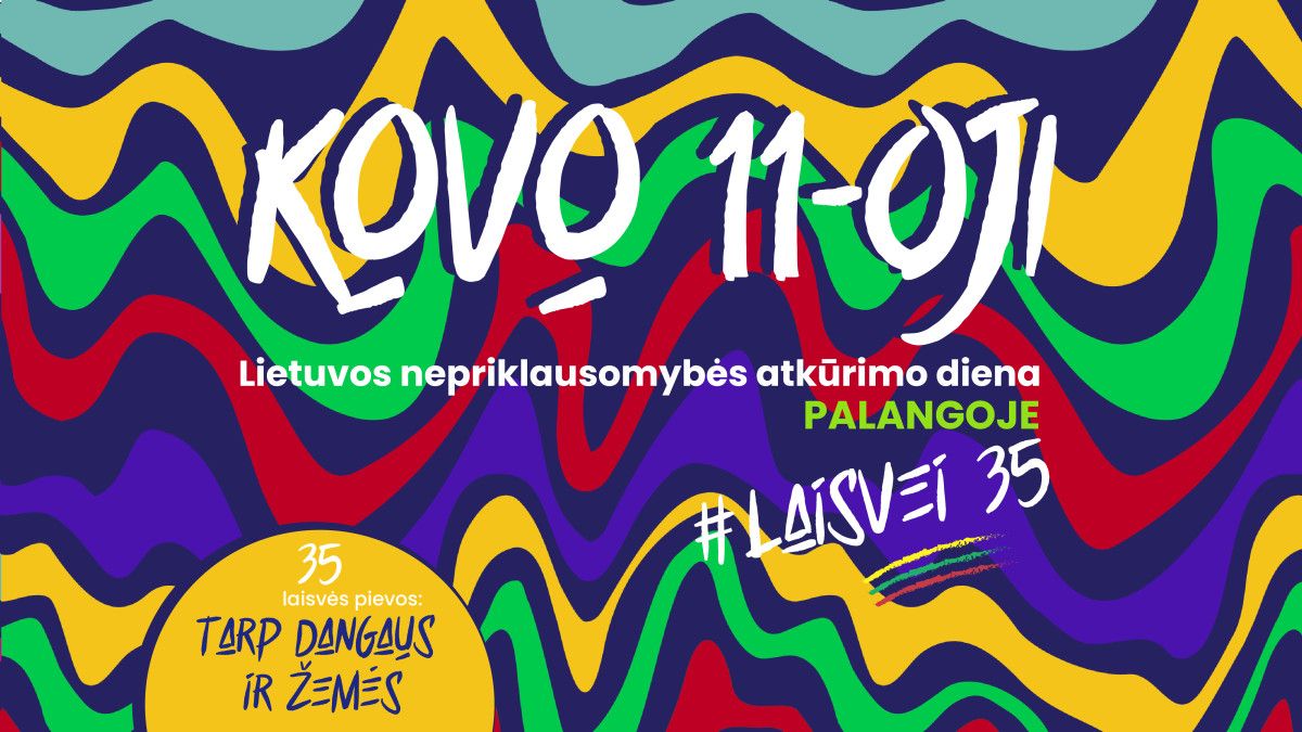 Kovo 11-osios minėjimas Palangoje: 35 laisvės pievos