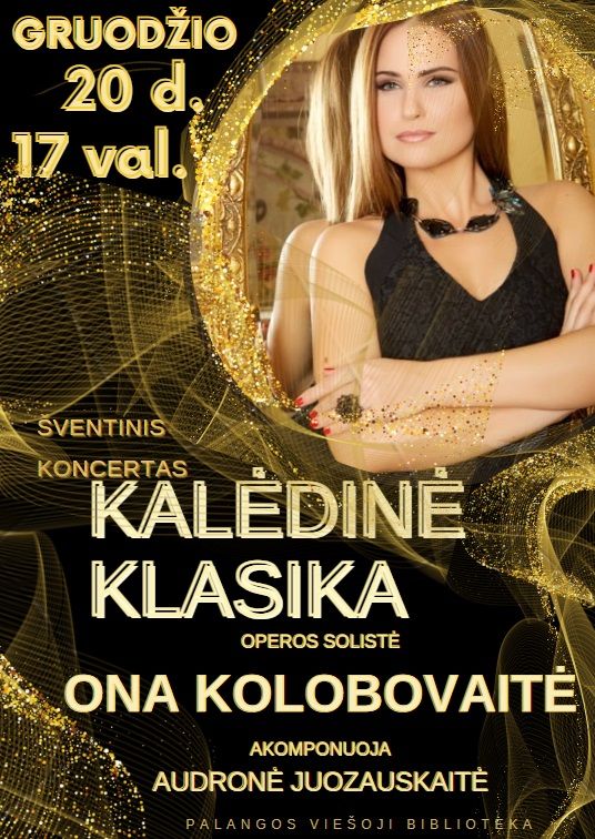 Palangos miesto savivaldybės viešoji biblioteka kviečia į šventinį koncertą „Kalėdinė klasika“