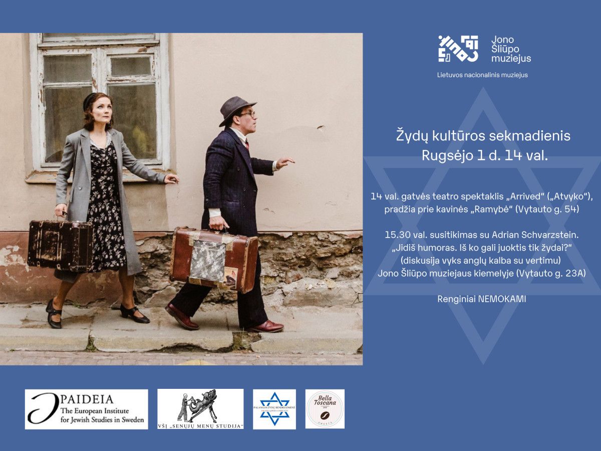 Jono Šliūpo muziejus kviečia į žydų kultūros sekmadienį: vyks gatvės teatro spektaklis „Arrived“ ir diskusija „Jidiš humoras. Iš ko gali juoktis tik žydai?“