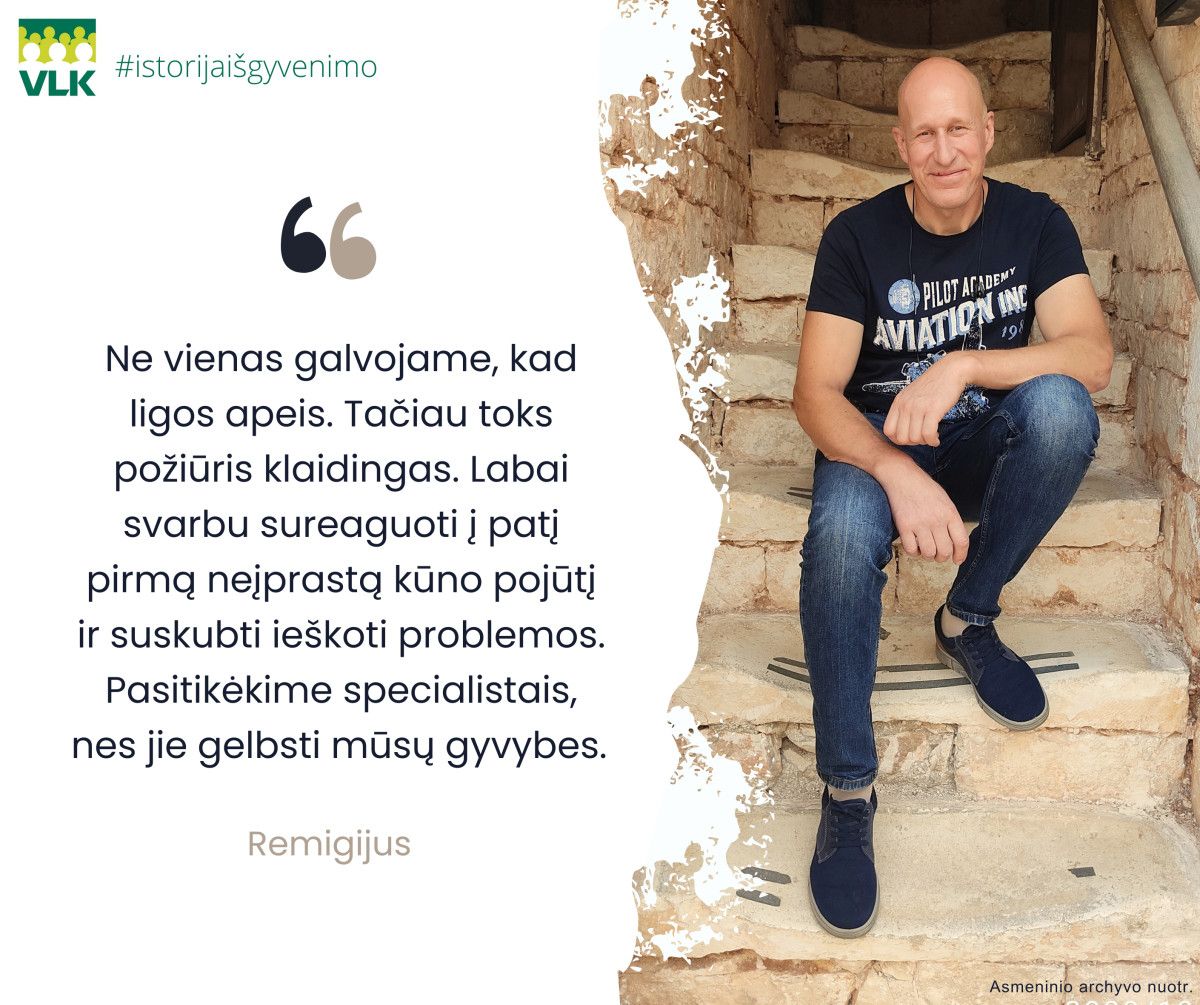 Istorija iš gyvenimo. Klaidinga manyti, kad ligos apeis