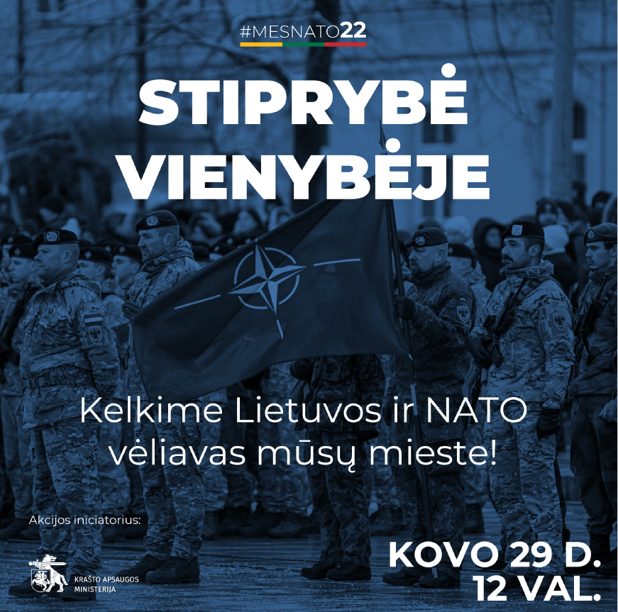 Minint Lietuvos įstojimo į NATO metines Nepriklausomybės aikštėje bei Jūratės ir Kastyčio skvere suplevėsuos aljanso vėliava