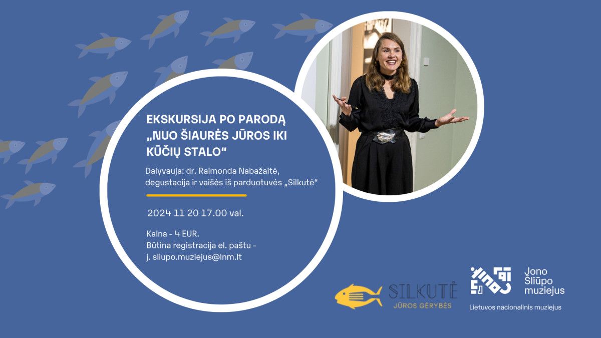 Ekskursija po silkės kelio parodą ir silkės užkandžių degustacija