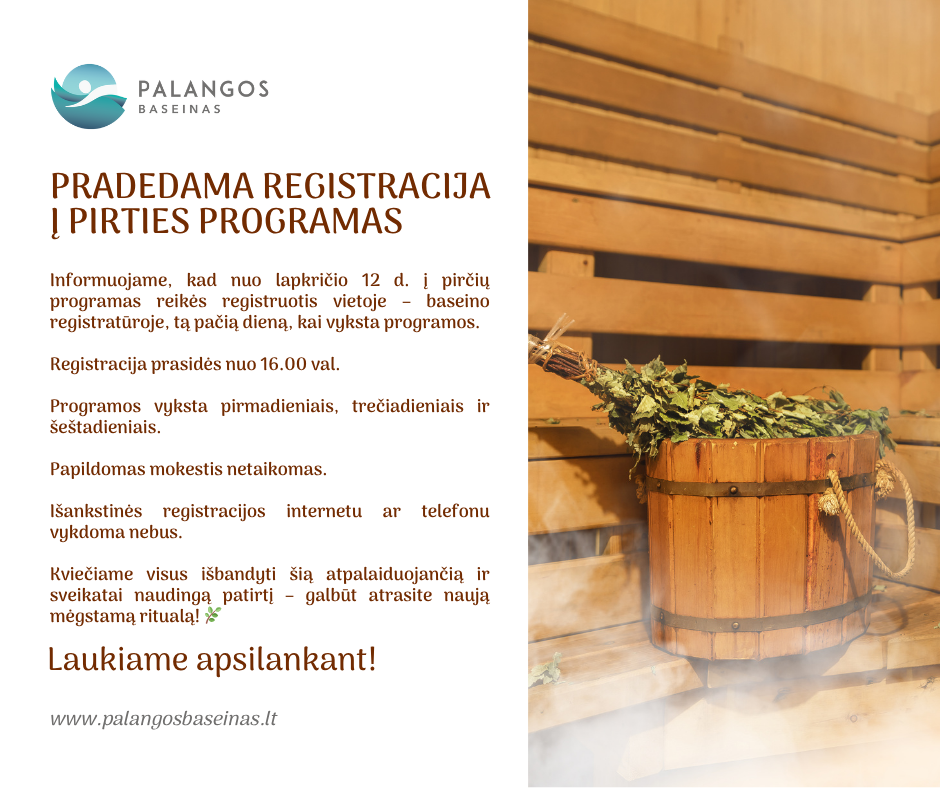 Pradedama registracija į pirties programas