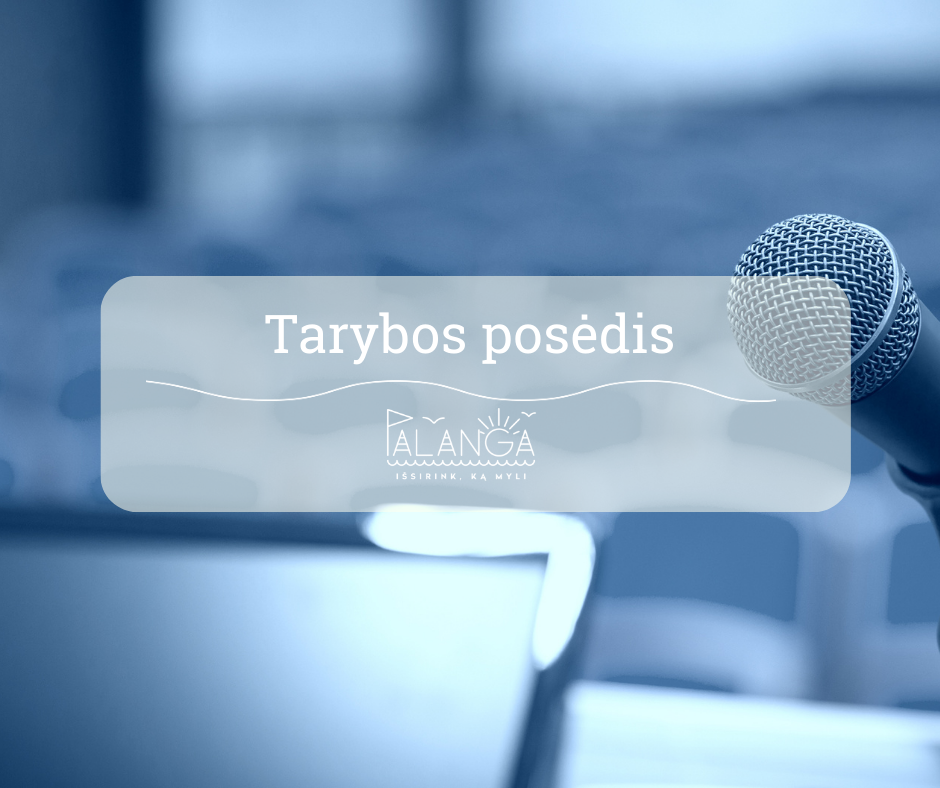 10-ojo šaukimo Palangos miesto savivaldybės tarybos 12-ojo posėdžio, vyksiančio 2024 m. balandžio 25 d. 9 val. Savivaldybės administracijos salėje, Gintaro g. 33a, Palangoje, darbotvarkė