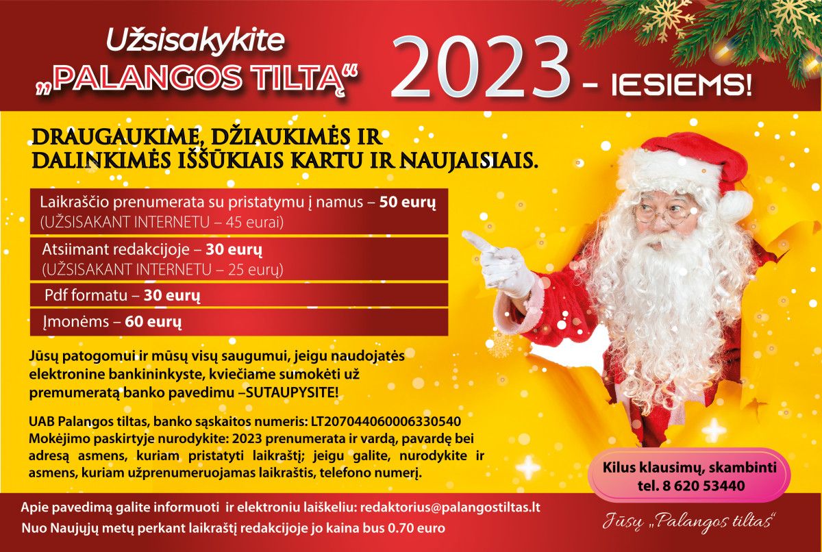 Padovanokite savo artimiesiems ar kaimynams dovaną – laikraščio „Palangos tiltas“ prenumeratą 2023-iesiems
