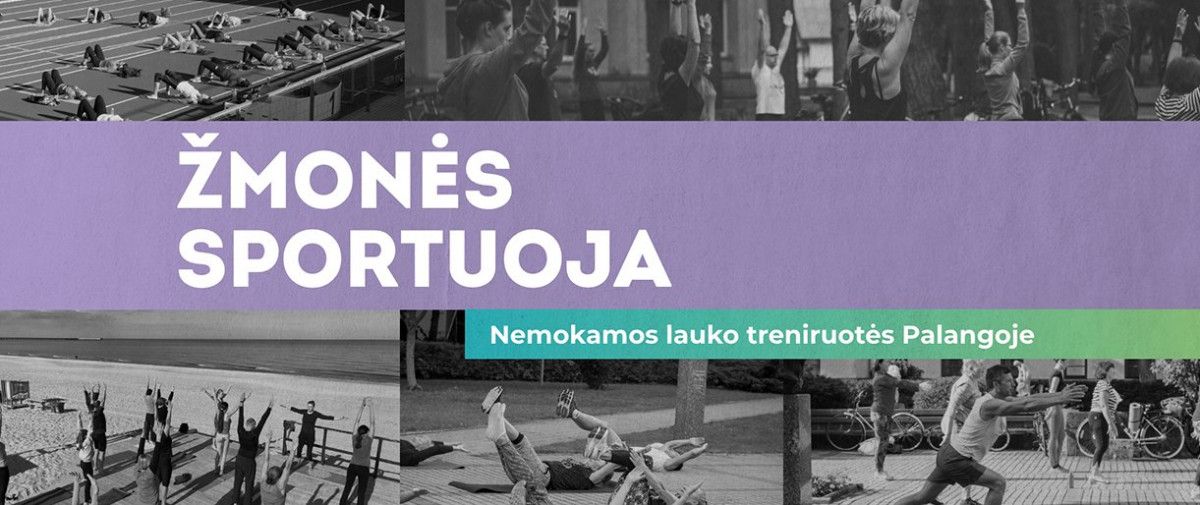 Nuo liepos 1 d. kviečiame į nemokamas treniruotes gamtoje