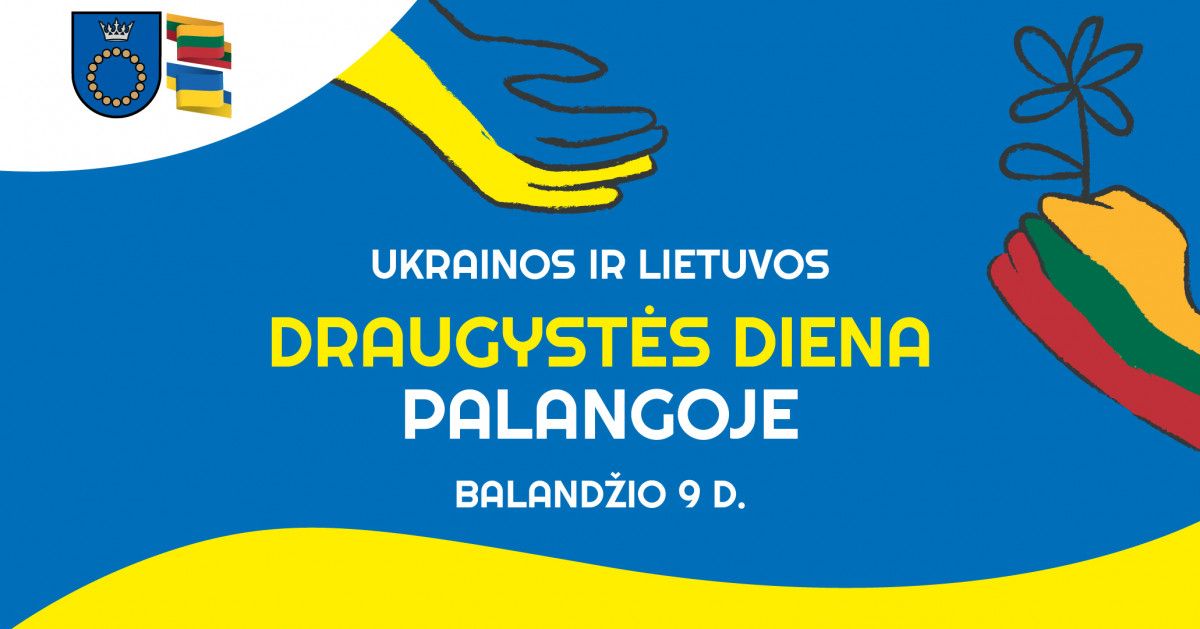 Lietuvos ir Ukrainos draugystės diena Palangoje – jau šį šeštadienį: įspūdingas nemokamas koncertas, jūra ukrainietiškų skonių