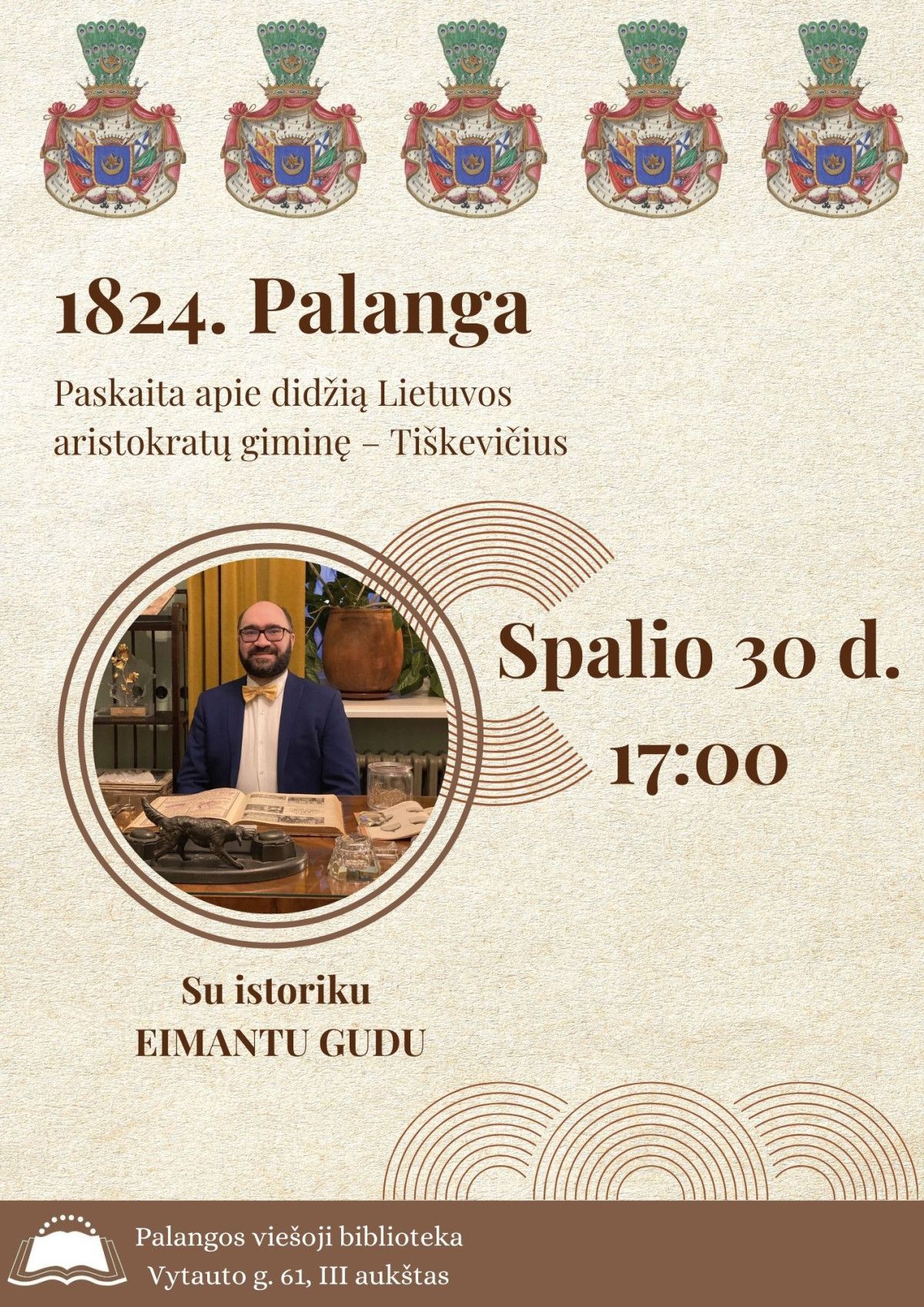 Spalio 30 d. 17 val. kviečiame į paskaitą apie Tiškevičių giminę