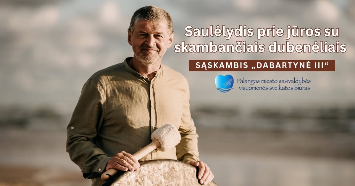 Saulėlydis prie jūros su skambančiais dubenėliais – sąskambis “Dabartynė III”