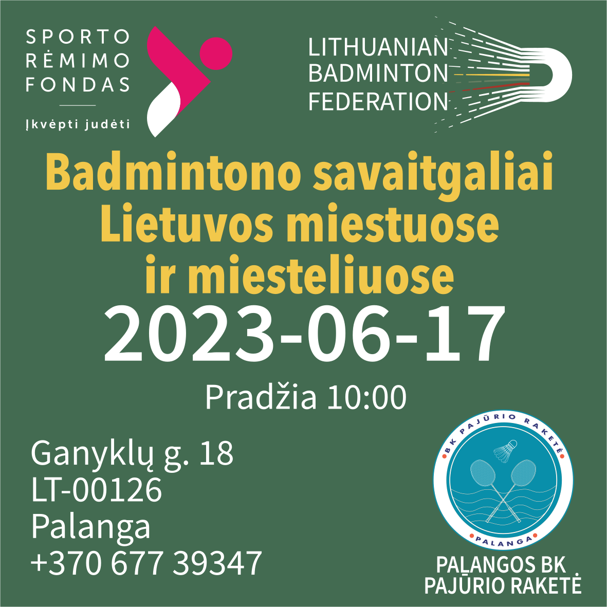 Birželio 17 d. - Badmintono savaitgalis Palangoje. Kviečiame dalyvauti