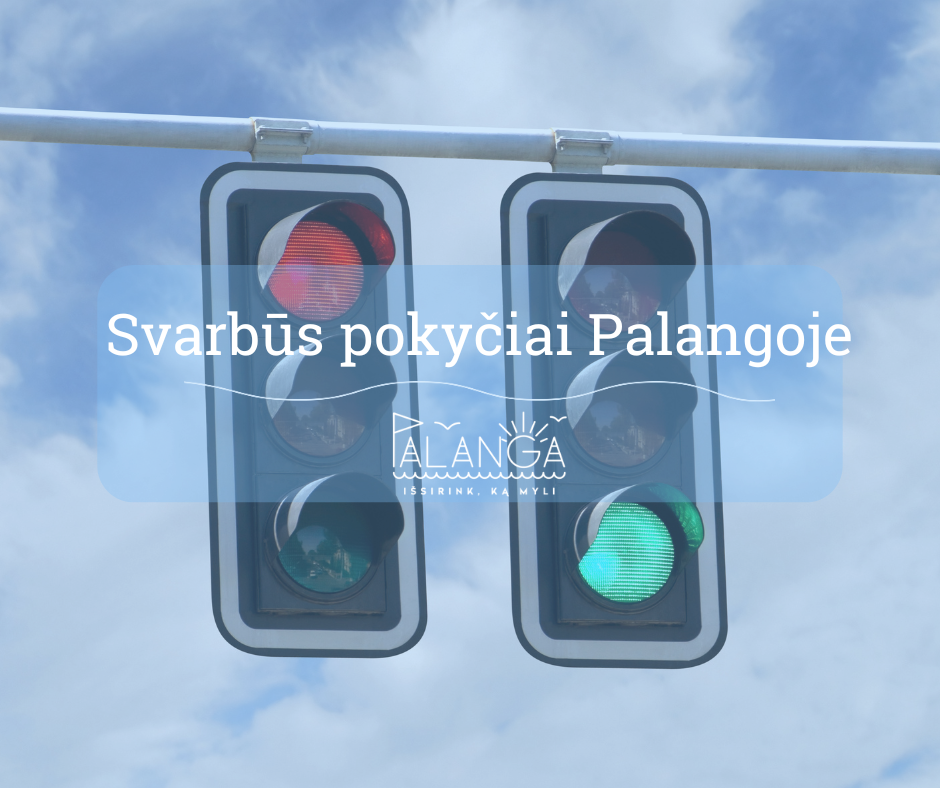 Trijose judriose Palangos sankryžose bus pakeisti visi šviesoforai