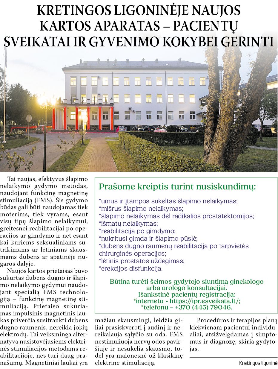 KRETINGOS LIGONINĖJE NAUJOS KARTOS APARATAS – PACIENTŲ SVEIKATAI IR GYVENIMO KOKYBEI GERINTI