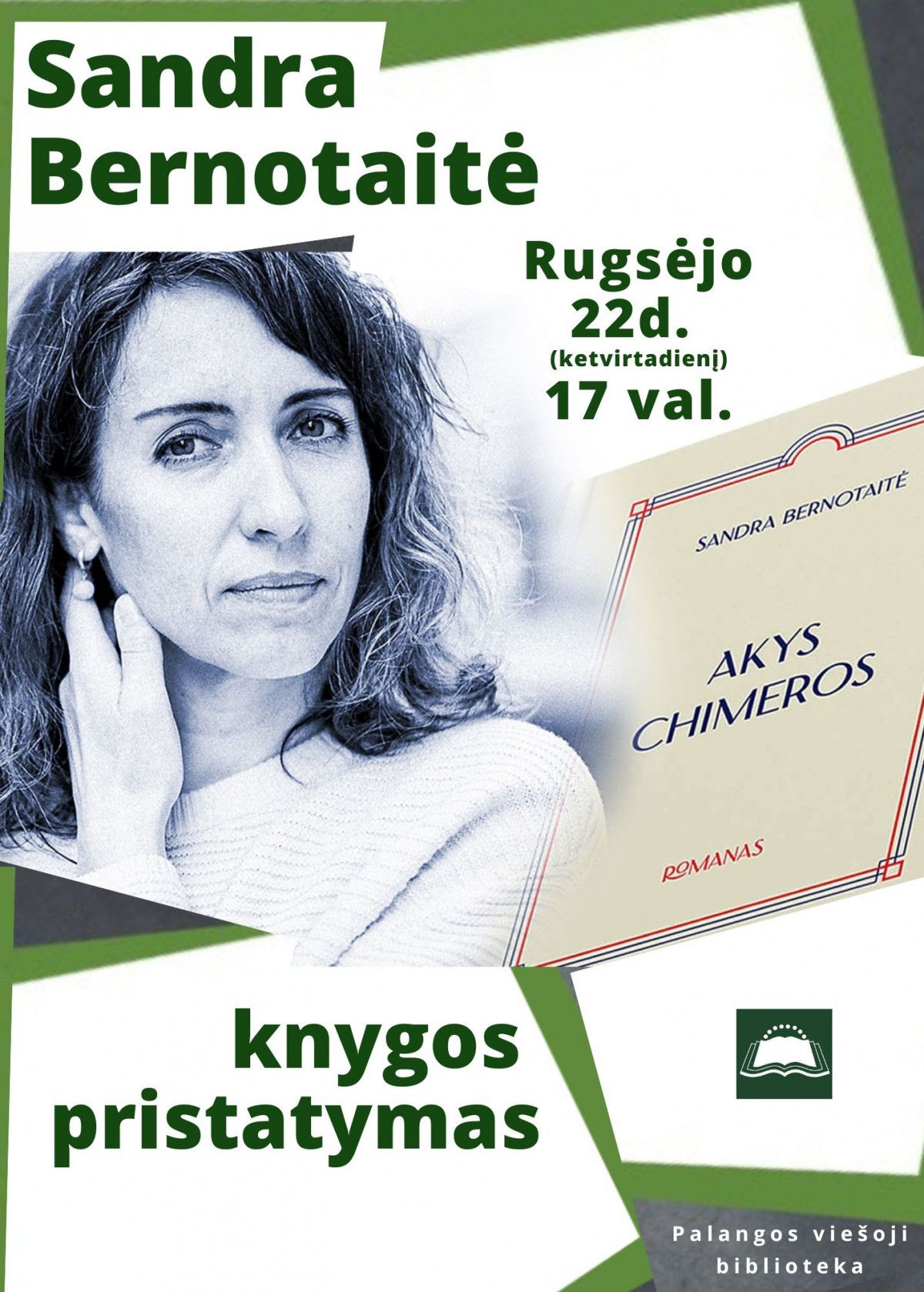 Sandros Bernotaitės knygos „Akys chimeros“ pristatymas bibliotekoje