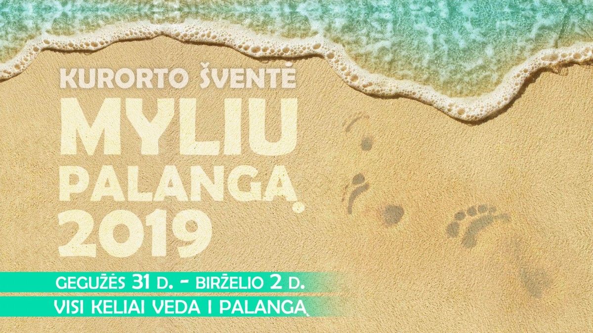 Palanga kviečia į Kurorto šventę gegužės 31 d. – birželio 2 d.