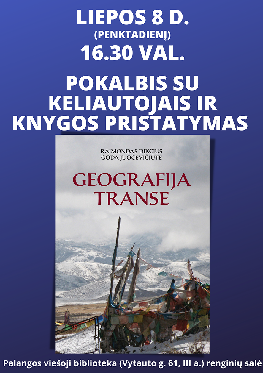 Bibliotekoje – pokalbis su keliautojais ir knygos „Geografija transe“ autoriais
