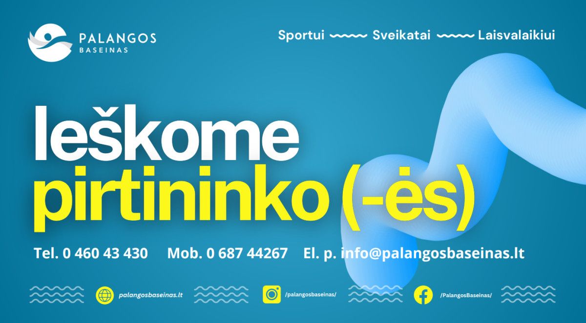 Ieškome pirtininko (-ės) bendradarbiauti Palangos baseine